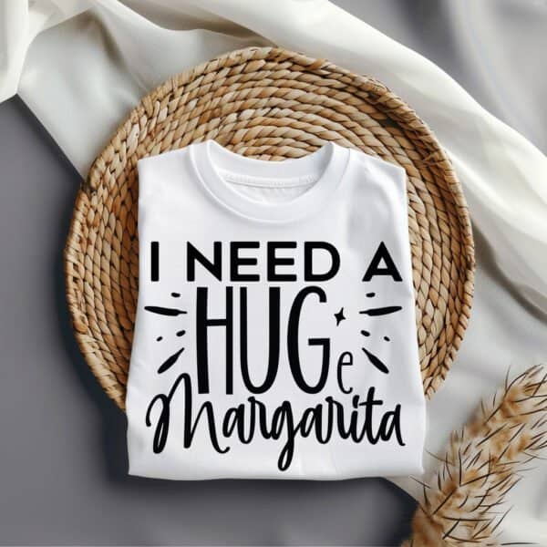 I-Need-a-Huge-Margarita-Tee