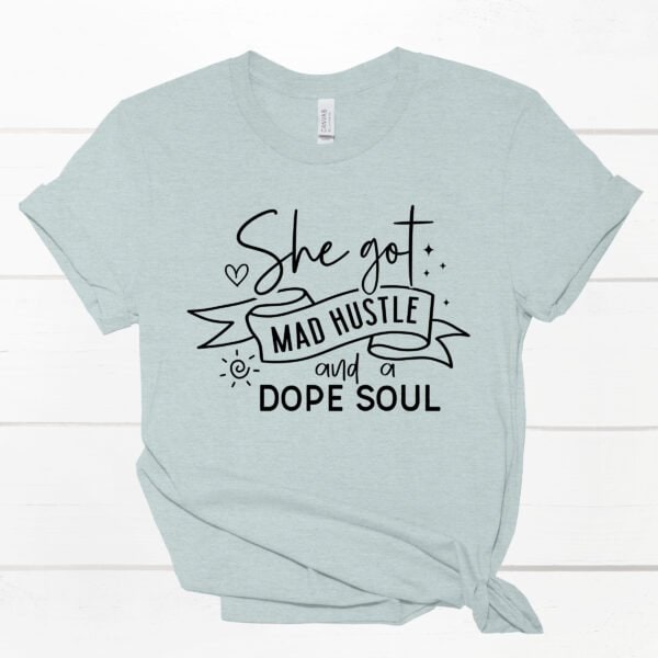 She-got-mad-hustle-Tee