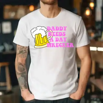 Daddy needs a day wrecker - beer mug