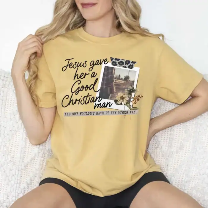 Jesus Gave Her a GoodChristianMan
